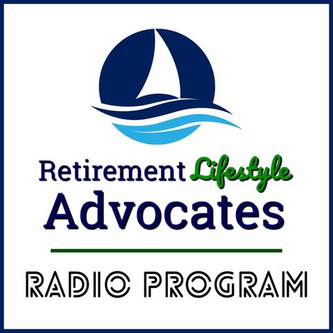 2022-07-10 Retirement Lifestyle Advocates Radio w/ Dr. Peter Jacobsen