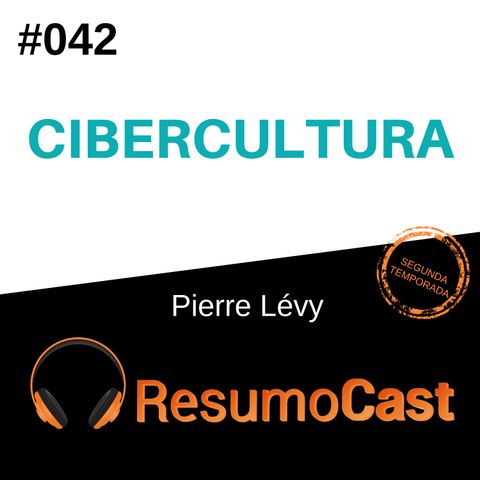 T2#042 Cibercultura | Pierre Lévy