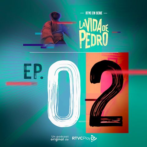 T2E2 - La vida de Pedro: La historia de amor de Pablo y Camila