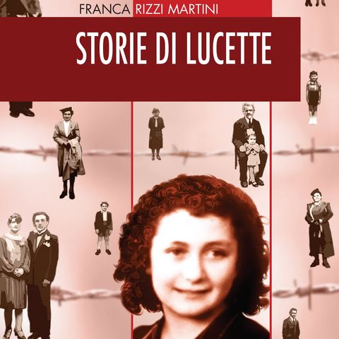 Franca Rizzi Martini "Storie di Lucette"