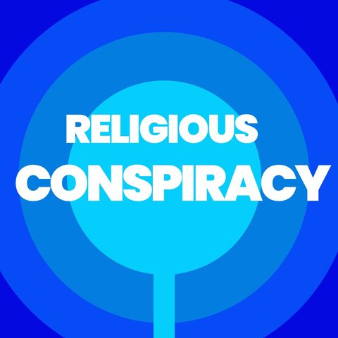 Religious Conspiracy