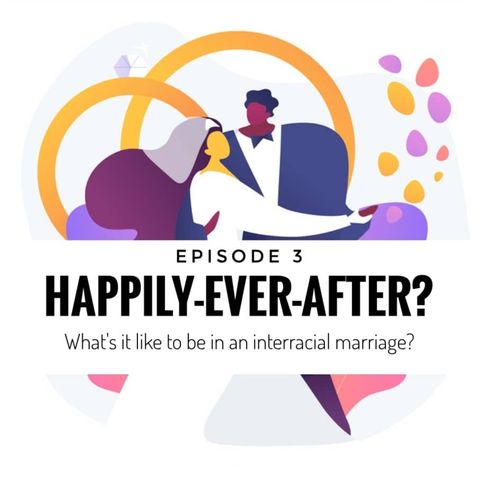 EP 3- Happily-Ever-After?