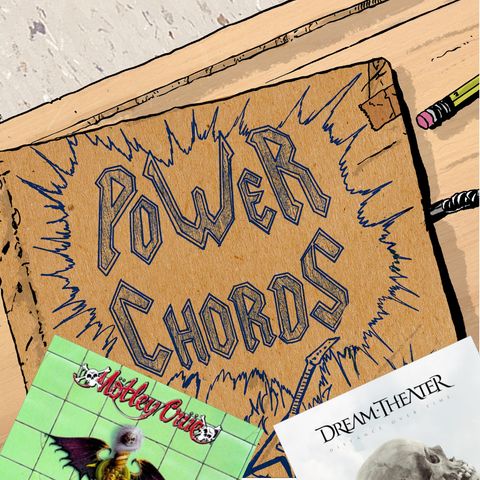 Power Chords Podcast: Track 35--Motley Crue and Dream Theater