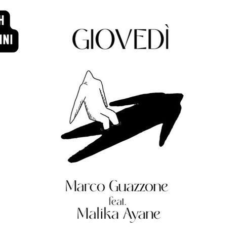 Malika Ayane, Marco Guazzone - Giovedì