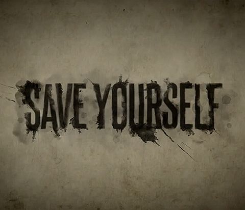 Only You Can Save YOU!