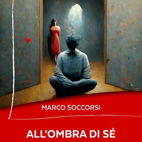 Marco Soccorsi - All'ombra di sé (Audiotrailer)