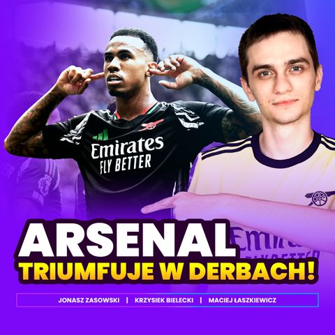 ARSENAL TRIUMFUJE w derbach! Co się stało z LIVERPOOLEM?