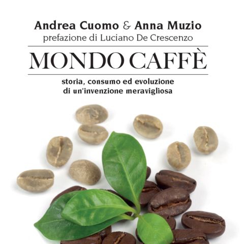Anna Muzio "Mondo Caffè"