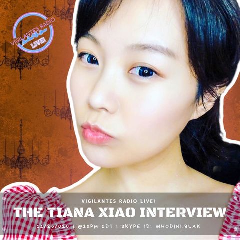 The Tiana Xiao Interview.