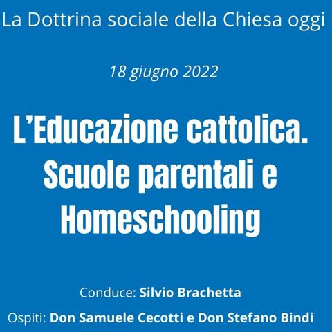 L’Educazione cattolica. Scuole parentali e Homeschooling