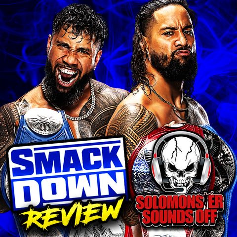 WWE Smackdown 6/9/23 Review - Jey Uso Forced To Choose, CHARLOTTE Returns For More Gold!?