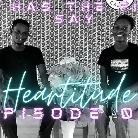 Episode 5 - Heartitude series.