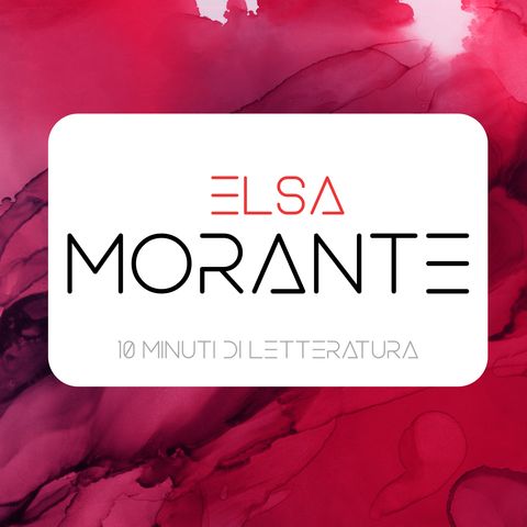 5 - Elsa Morante