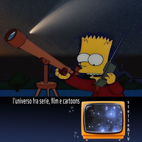 #63 Stelle&TV: La Cometa NEOWISE & I Simpson