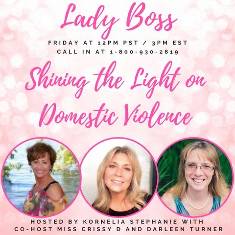 Darlene Turner, Miss Chrissy D -Shining the Light on Domestic Violence.