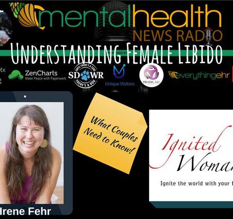 Understanding Female Libido: What Couples Need to Know with Irene Fehr