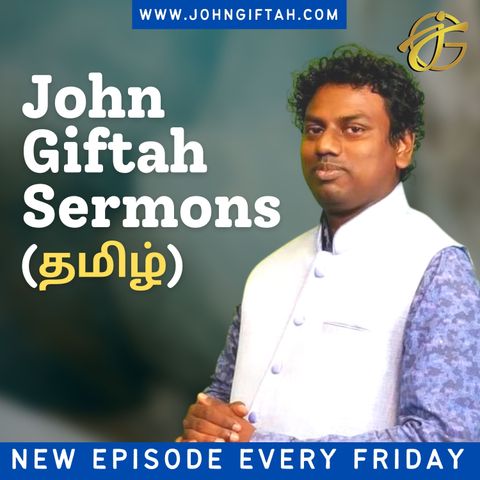 உங்கள் வாழ்வின் எல்லா அம்சங்களிலும் ஆண்டவர் பிரியமாயிருக்கிறார் | GOD Delights in Every Detail of Your Life | John Giftah | Tamil Sermon