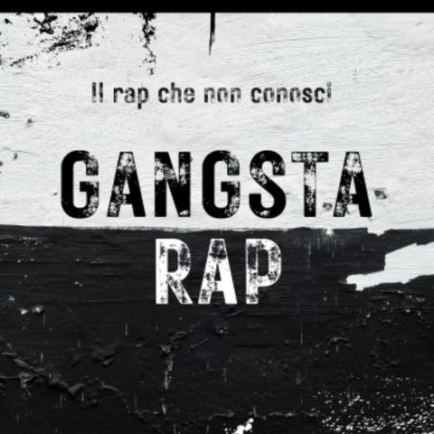Episodio 1 - Gangsta Rap