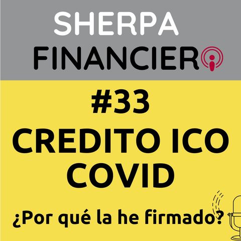 #33 Crédito ICO COVID ¿Por qué lo he firmado?