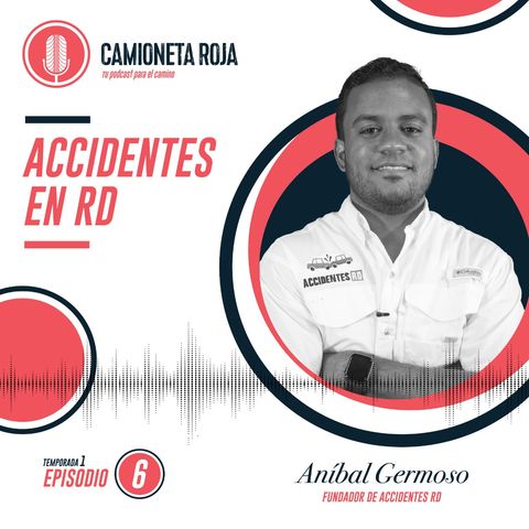 Accidentes en RD (con Aníbal Germoso)