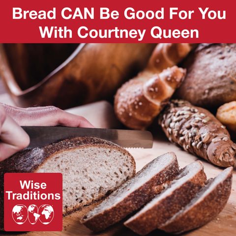 486: Bread CAN Be Good For You