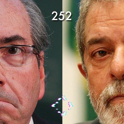 AntiCast 252 – Eduardo Cunha cassado e Lula denunciado