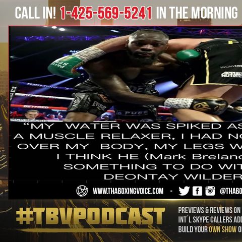 ☎️Deontay Wilder-Tyson Fury Scandal❗️Loaded Gloves😱Tampered Water💦 and Disloyal Trainers 🤷🏽‍♂️