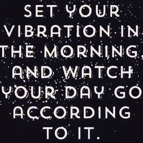 Set Your Vibration in the morning EP.9