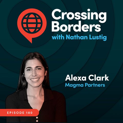 Alexa Clark, Magma Partners: From International Relations to investing in startups in Latin America, Ep 180