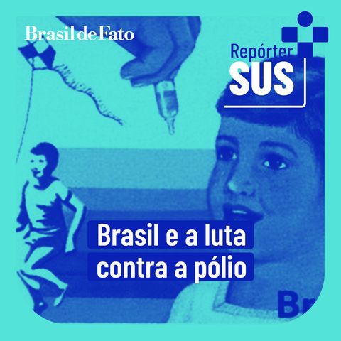 Poliomielite: É possível repetir o sucesso do passado na vacinação?