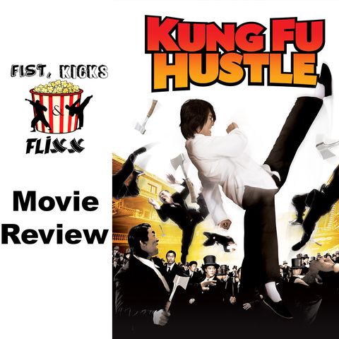 FKF Episode 91 Kung Fu Hustle