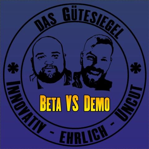 Beta vs Demo