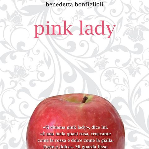 Intervista a Benedetta Bonfiglioli, autrice del libro "Pink lady"