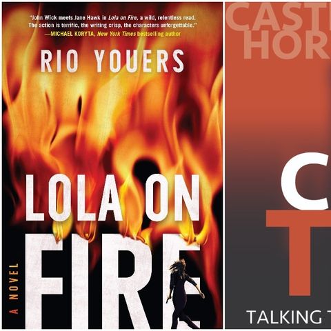 Castle Talk: Rio Youers on His New Thriller "Lola on Fire"