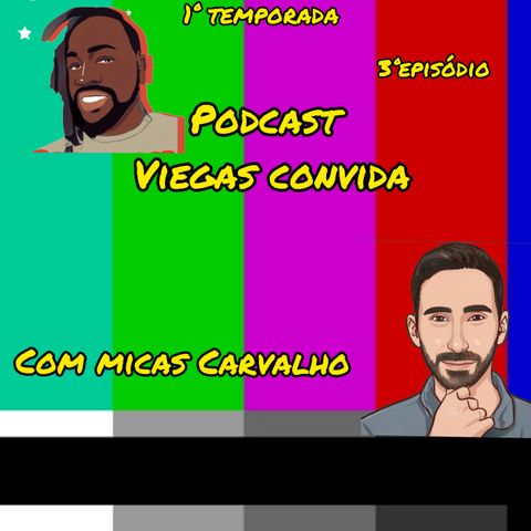 Viegas convida com Micas Carvalho