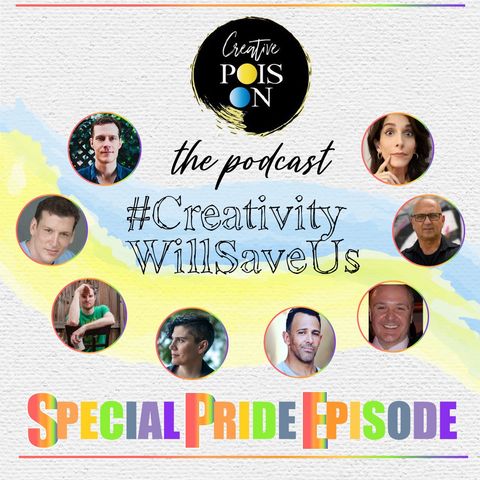 #CreativityWillSaveUs Special Pride 2020 Episode