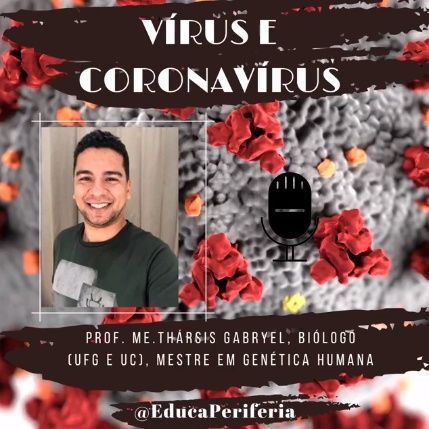 #11 - Vírus e corona vírus com Prof. Thársis Gabryel
