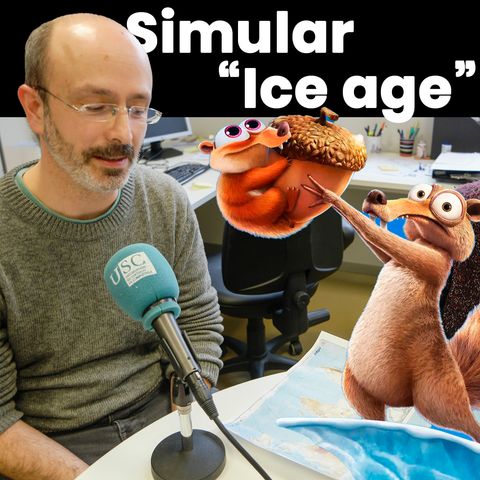 Efer 600 (8-6-22): Simular "Ice Age" nun ordenador