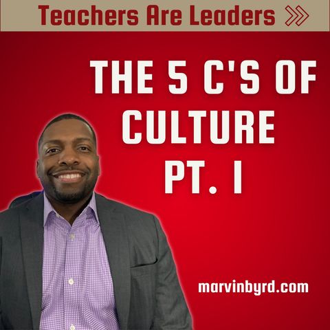 The 5 C's of culture pt. 1