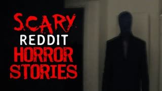 SCARY r/Nosleep Reddit Horror Stories Compilation for drifting slowly towards the void