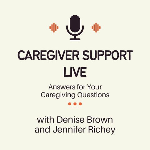 Caregiver Support Live, Episode 5