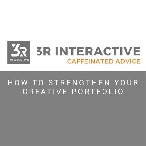 How to Strengthen Your Creative Portfolio