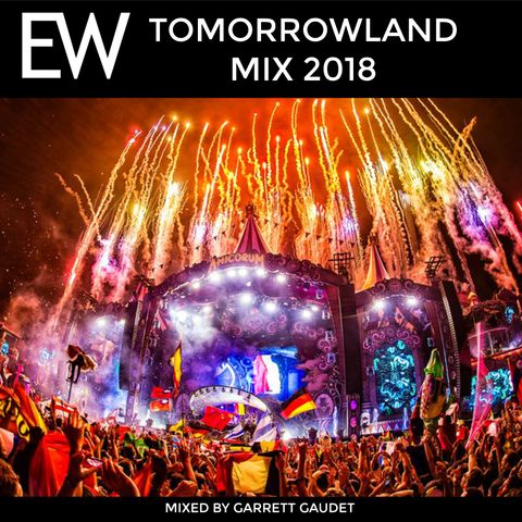 Tomorrowland Mix 2018 | EW242