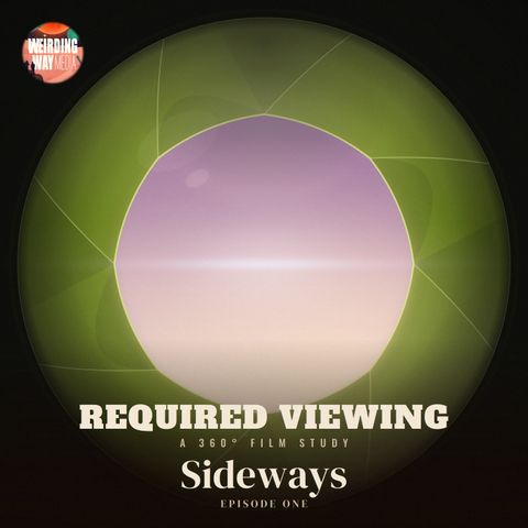 Required Viewing 01: Sideways