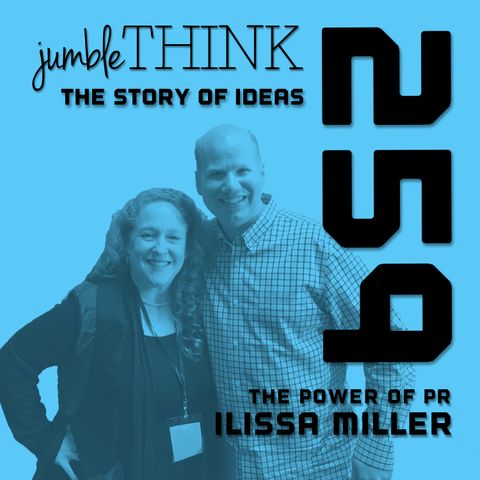 The Power of PR with Ilissa Miller