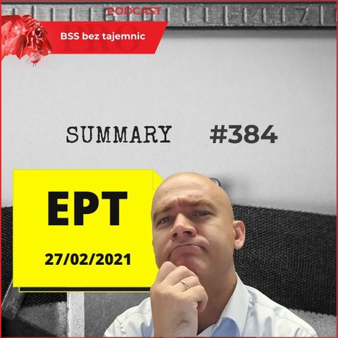 #384 EPT, czyli Ekspresowe Podsumowanie Tygodnia – 27.02.2021