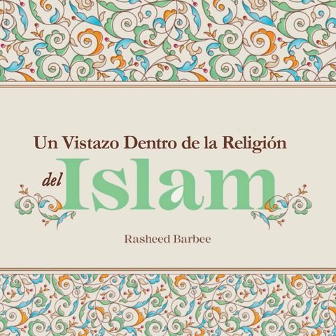 Un Vistazo Dentro de la Religion del Islam Audiolibro