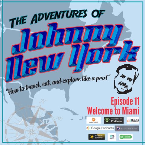 Episode 11- Welcome To Miami