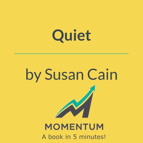 Quiet: The hidden power of introverts in a loud world (Susan Cain)