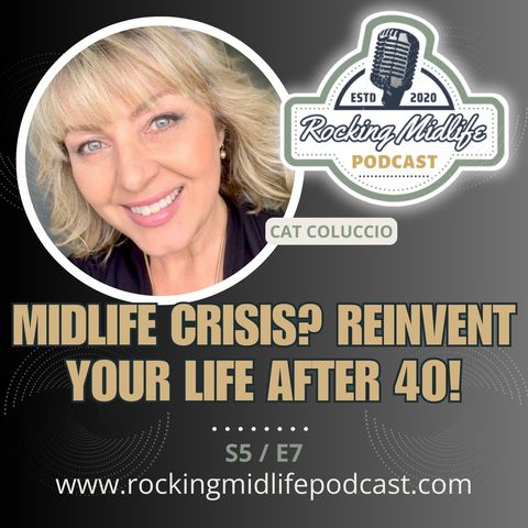 Midlife Crisis? Reinvent your Life after 40!